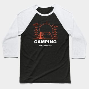 Camping is my therapy Baseball T-Shirt